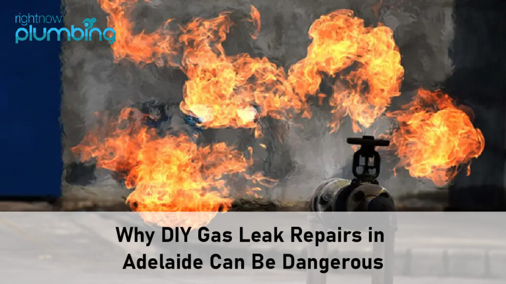 Why-DIY-Gas-Leak-Repairs-in-Adelaide-Can-Be-Dangerous